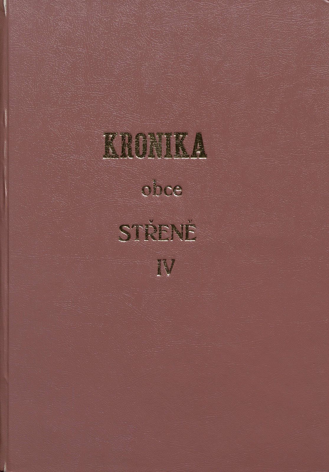 Kronika obce Střeně IV. 1994 - 2003
